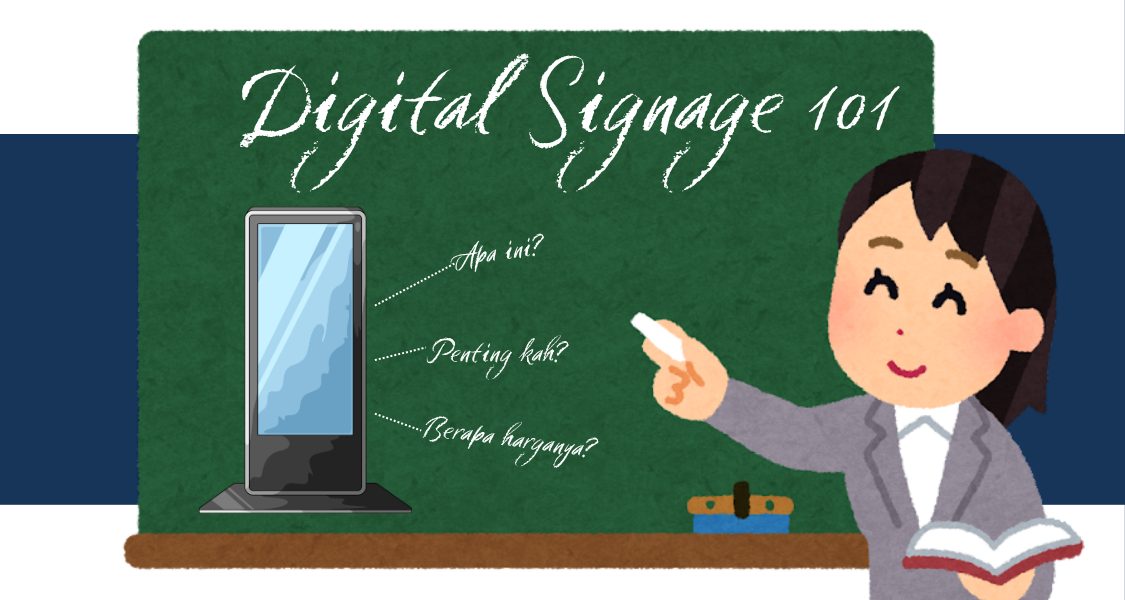 apa itu digital signage?